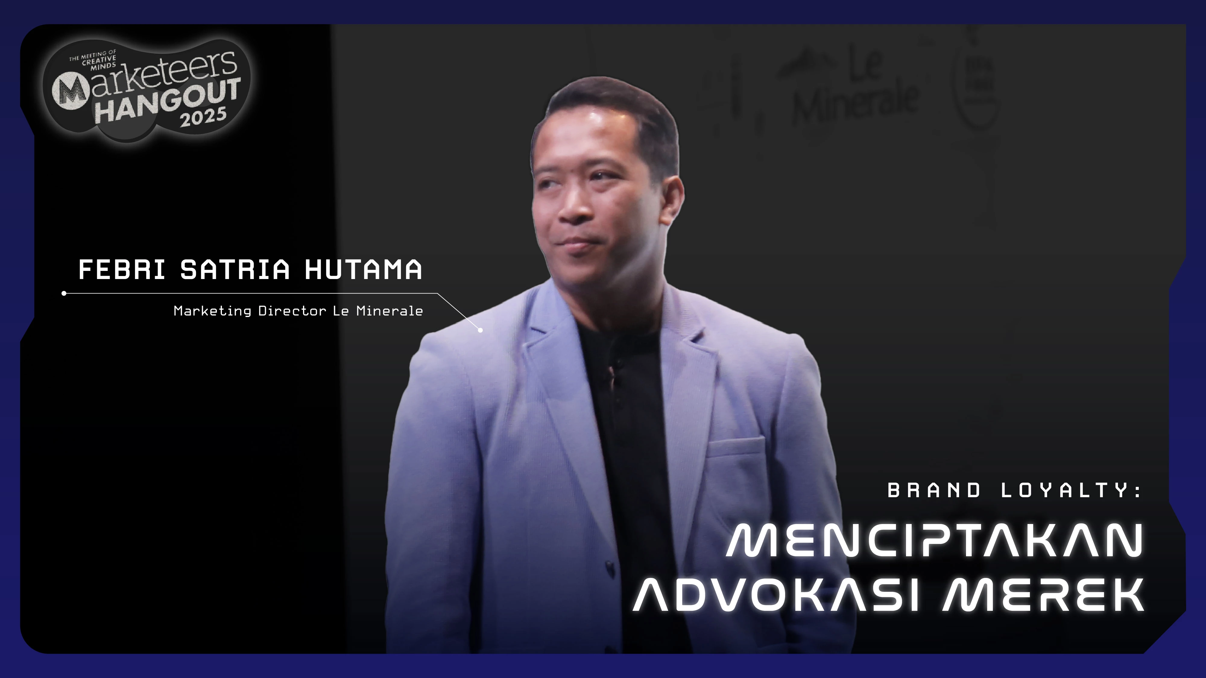 FEBRI SATRIA HUTAMA - BRAND LOYALTY: MENCIPTAKAN ADVOKASI MEREK
